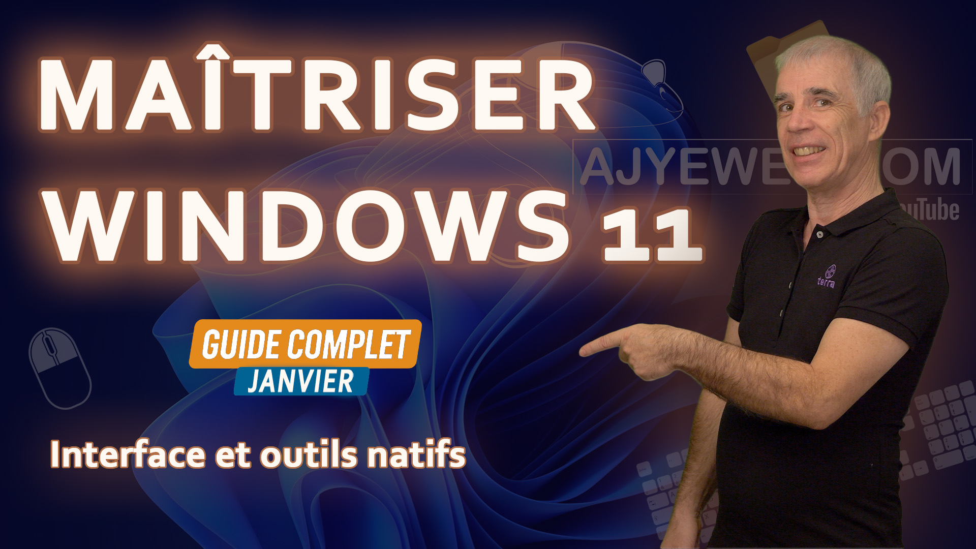 Tout maîtriser sur Windows  Interface & Outils (Le Guide Complet de Janvier) (Compilation 1/12)